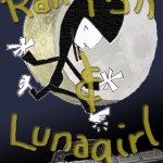 Rainfish & Lunagirl
