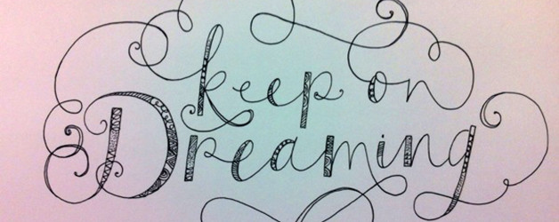 Keep On Dreaming